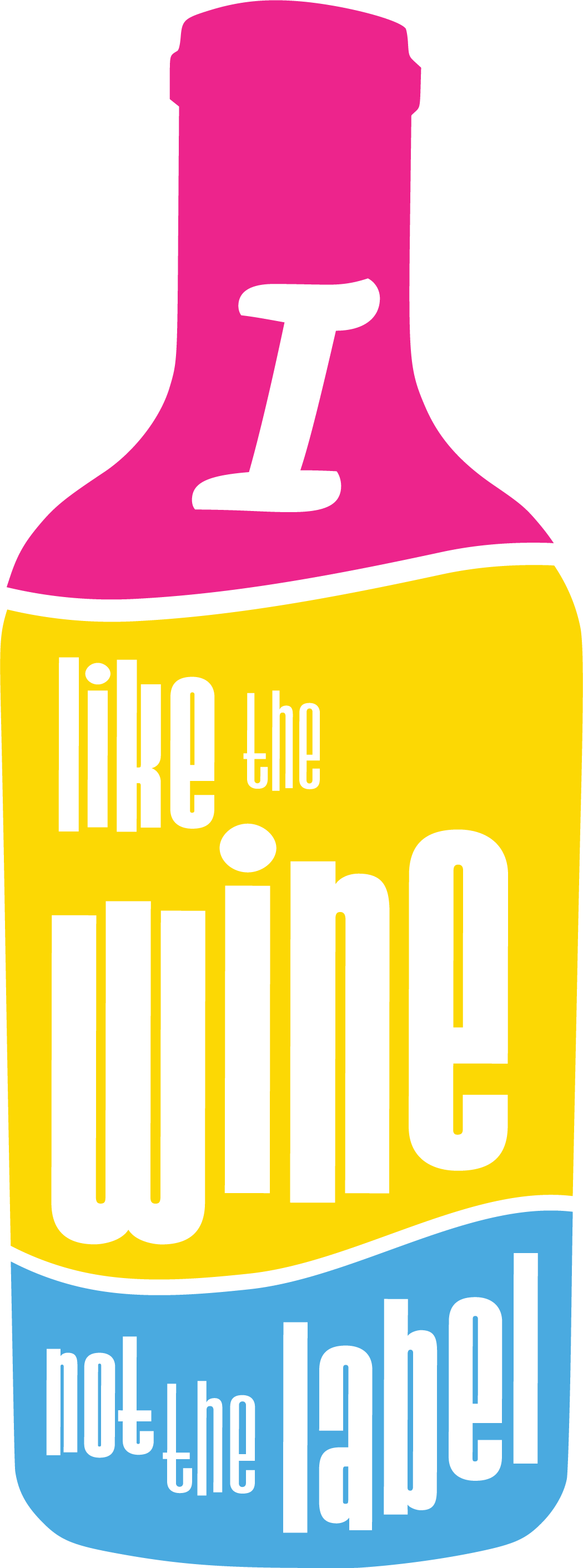 I Like the Wine, Not the Label PRIDE Shirt