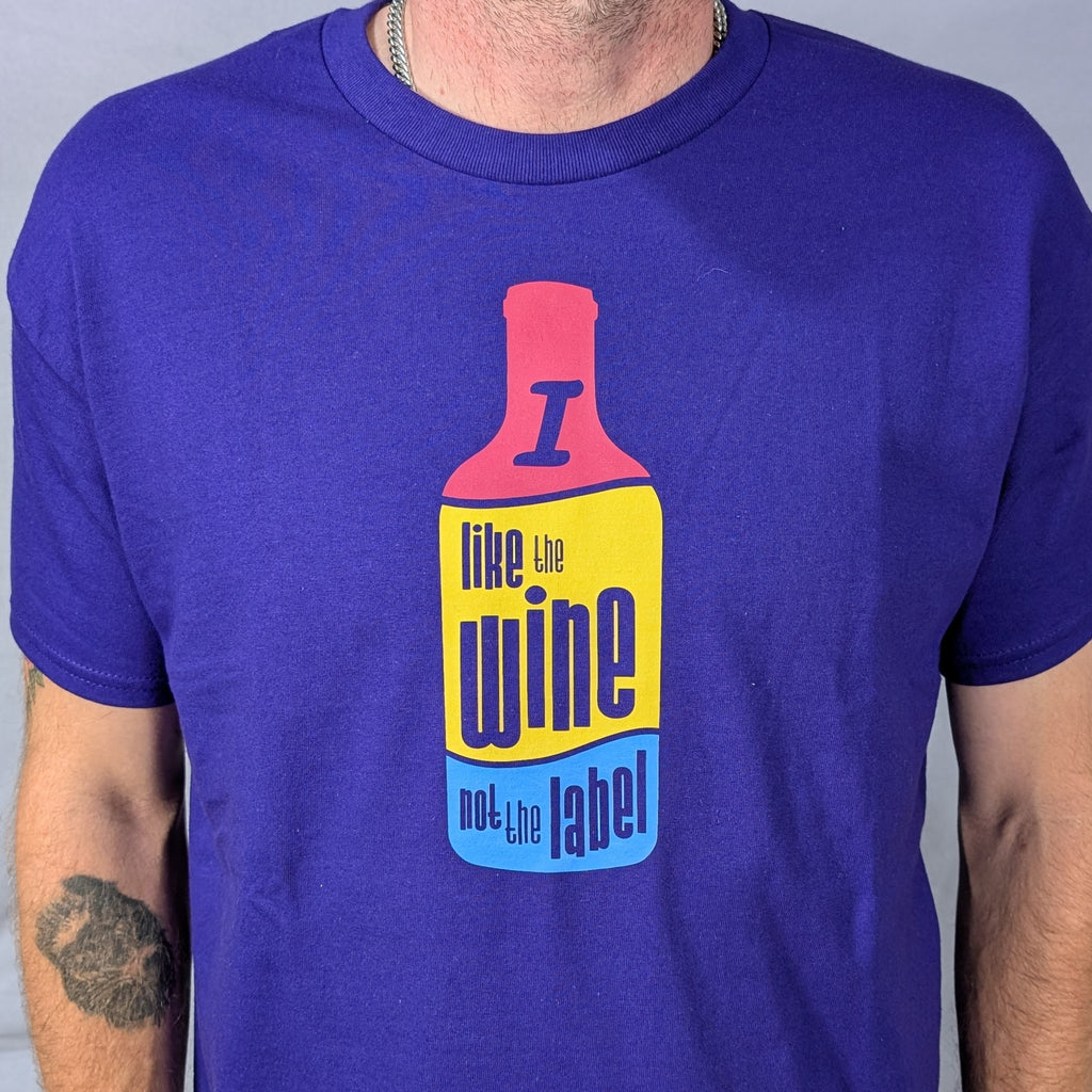 I Like the Wine, Not the Label PRIDE Shirt